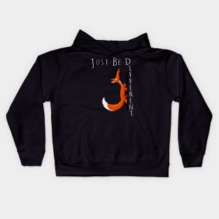 Just Be Different Casual Selfconfident Cute Fox Kids Hoodie